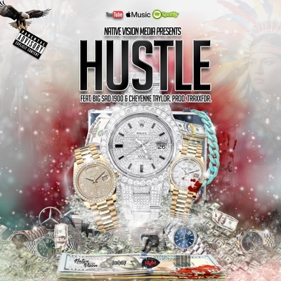 HUSTLE (feat. Big Sad 1900 & Cheyenne Taylor) - Single