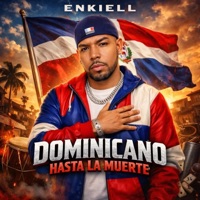 Dominicano (Hasta la muerte) - Single - Enkiell
