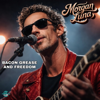 Bacon Grease and Freedom - Morgan Luna new Single