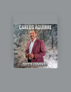 Carlos Aguirre Oficialを聴いたり、ミュージックビデオを鑑賞したり、経歴やツアー日程などを確認したりしましょう！