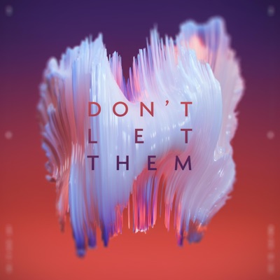 Don't Let Them - Single