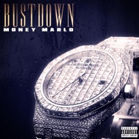 Bustdown - Single - Money Marlo