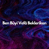 Ben Bûyi Vefâ Bekleriken - Single - Dilek Türkan & Serkan Mesut Halili