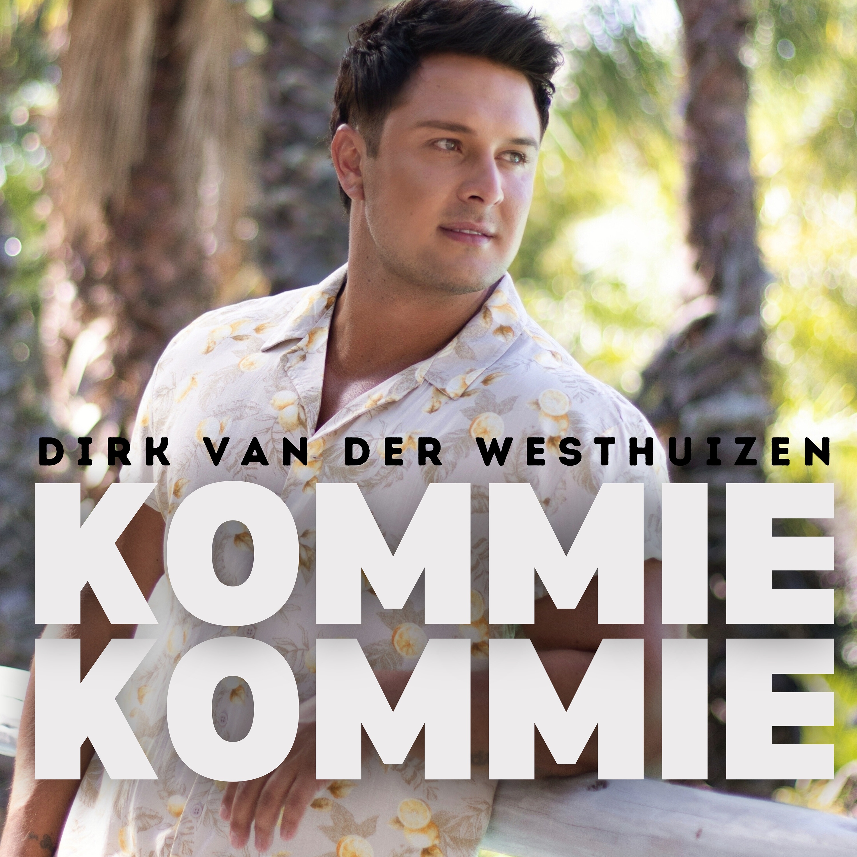 Dirk Van Der Westhuizen - Kommie Kommie