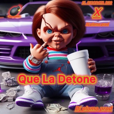 Que La Detone - Single