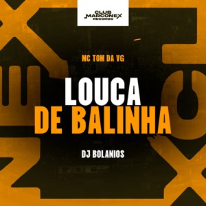 Louca de Balinha