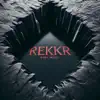 Rekkr - Shoot Shoot