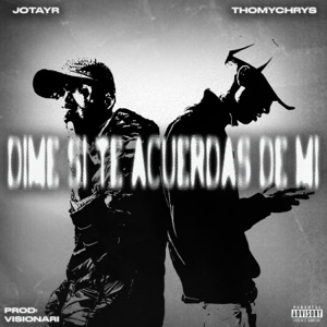 Dime Si Te Acuerdas De Mi (feat. Thomy Chrys)