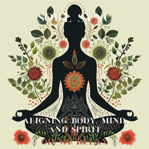 Soul Sync: Aligning Body, Mind, And Spirit