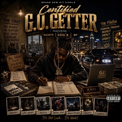 CERTIFIED G.O. GETTERS (feat. KOOL B & BP) - Single