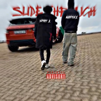 Slide Through (feat. Wayden West) - Single