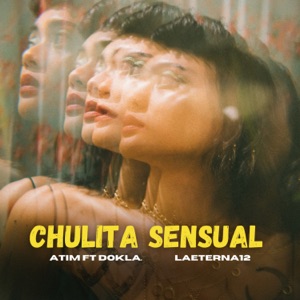 Chulita sensual (feat. Atim liza)