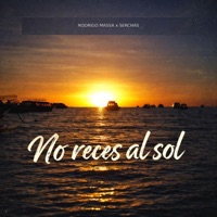No reces al sol - Single - Serchas & Rodrigo Massa
