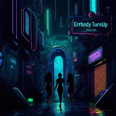 Errbody TurnUp - Single