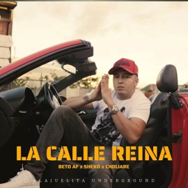 La Calle Reina Beto Af, Sheko & Choliare