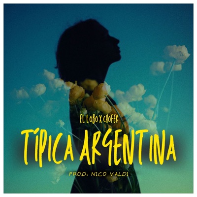 Song - Típica Argentina - Nico Valdi, Chofer & El Lobo
