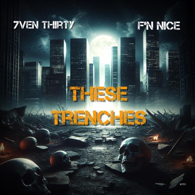 These Trenches (feat. Ginesis FNNice) - Single