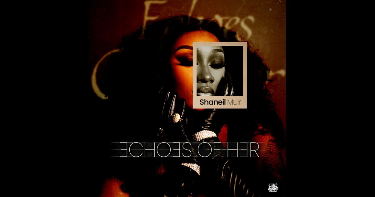 Echoes of Her - Shaneil Muir