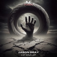 Hit Em Up - Single - Jason Gray