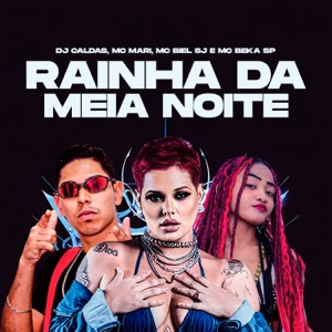 Rainha da Meia Noite (feat. Mc Beka Sp)