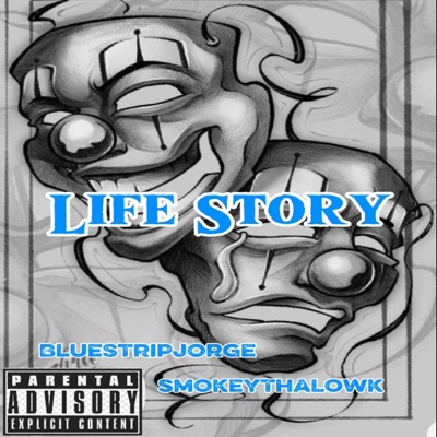 Life Story (feat. 830_Smokeyhd) - Single