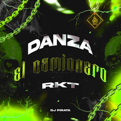 Danza el Camionero Rkt - 2010 - Single