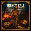 Trench Call Deluxe