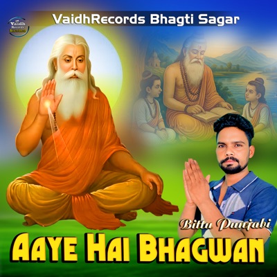 Aaye Hai Bhagwan Bittu Punjabi - Single