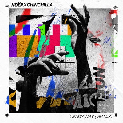 On My Way (feat. CHINCHILLA) [VIP Mix] - Single