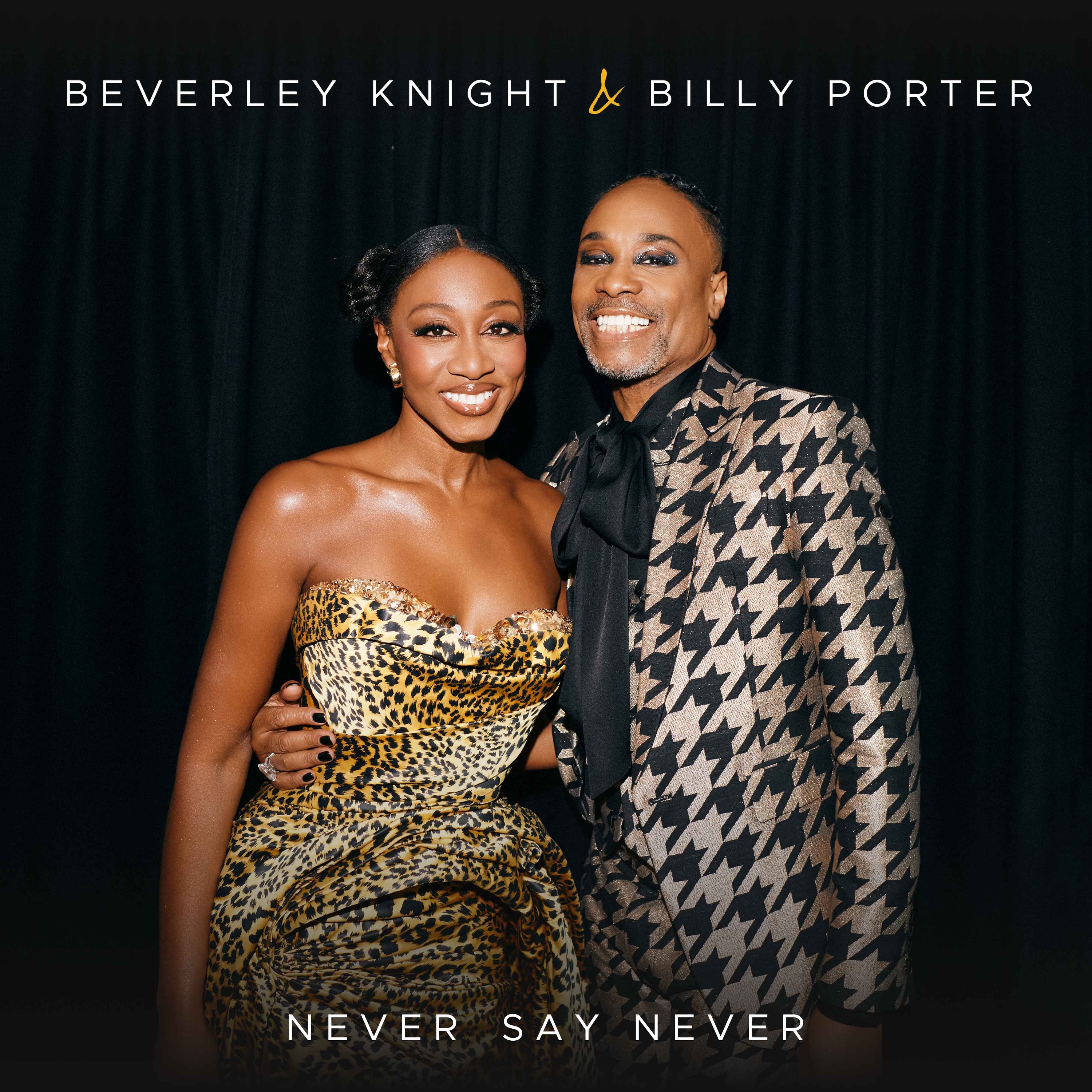 Beverley Knight, Billy Porter - Never Say Never