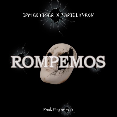 Rompemos (feat. Yariel Tyron) - Single