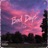 Bad Days