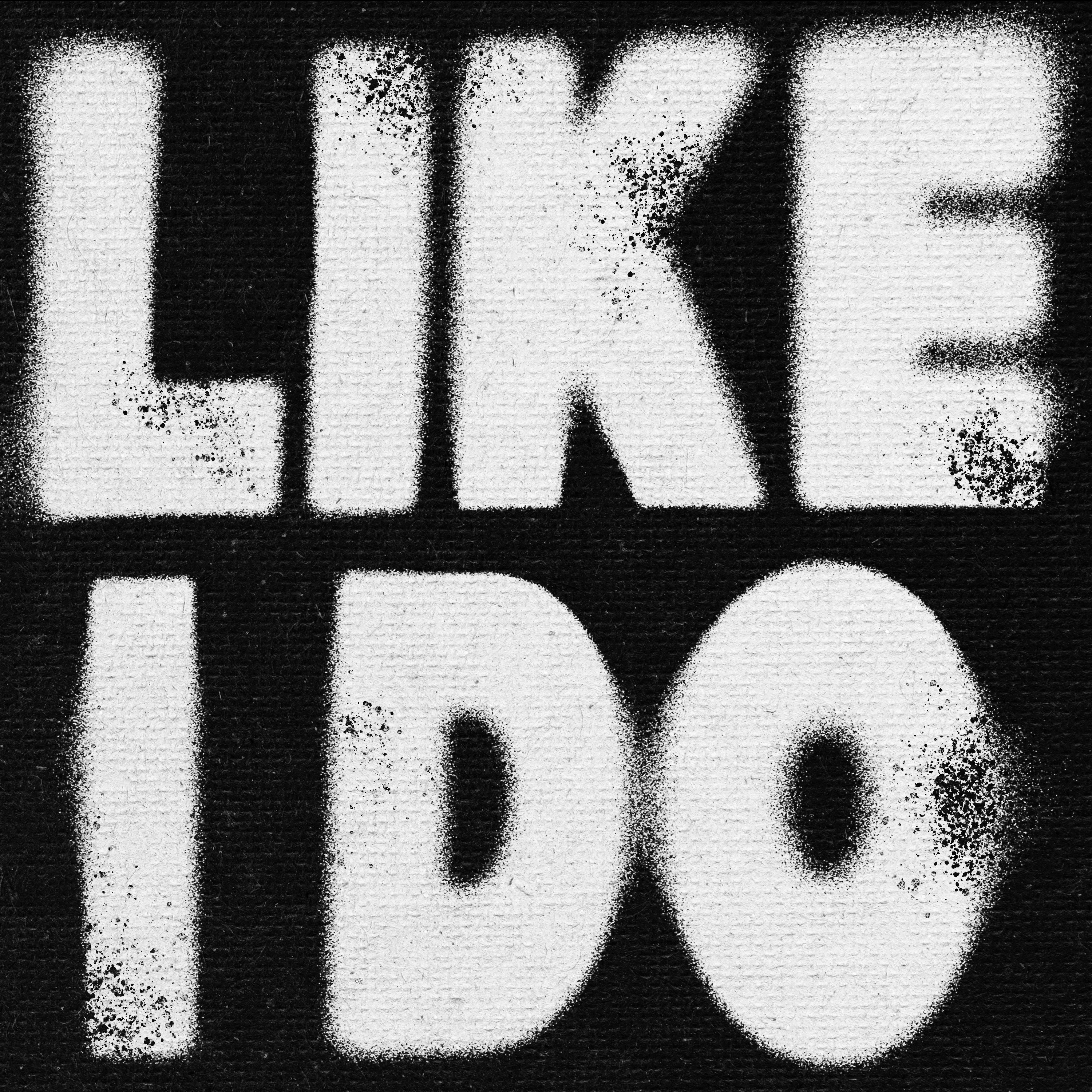 Like I Do - Single