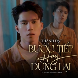 Bước Tiếp Hay Dừng Lại (Remix) Thành D?t & Nboro Entertainment