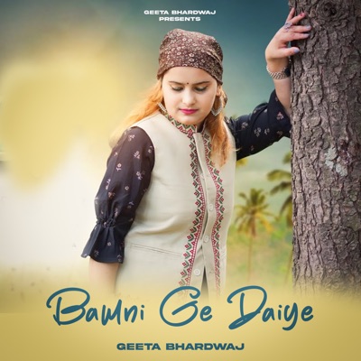 Bamni Ge Daiye - Single