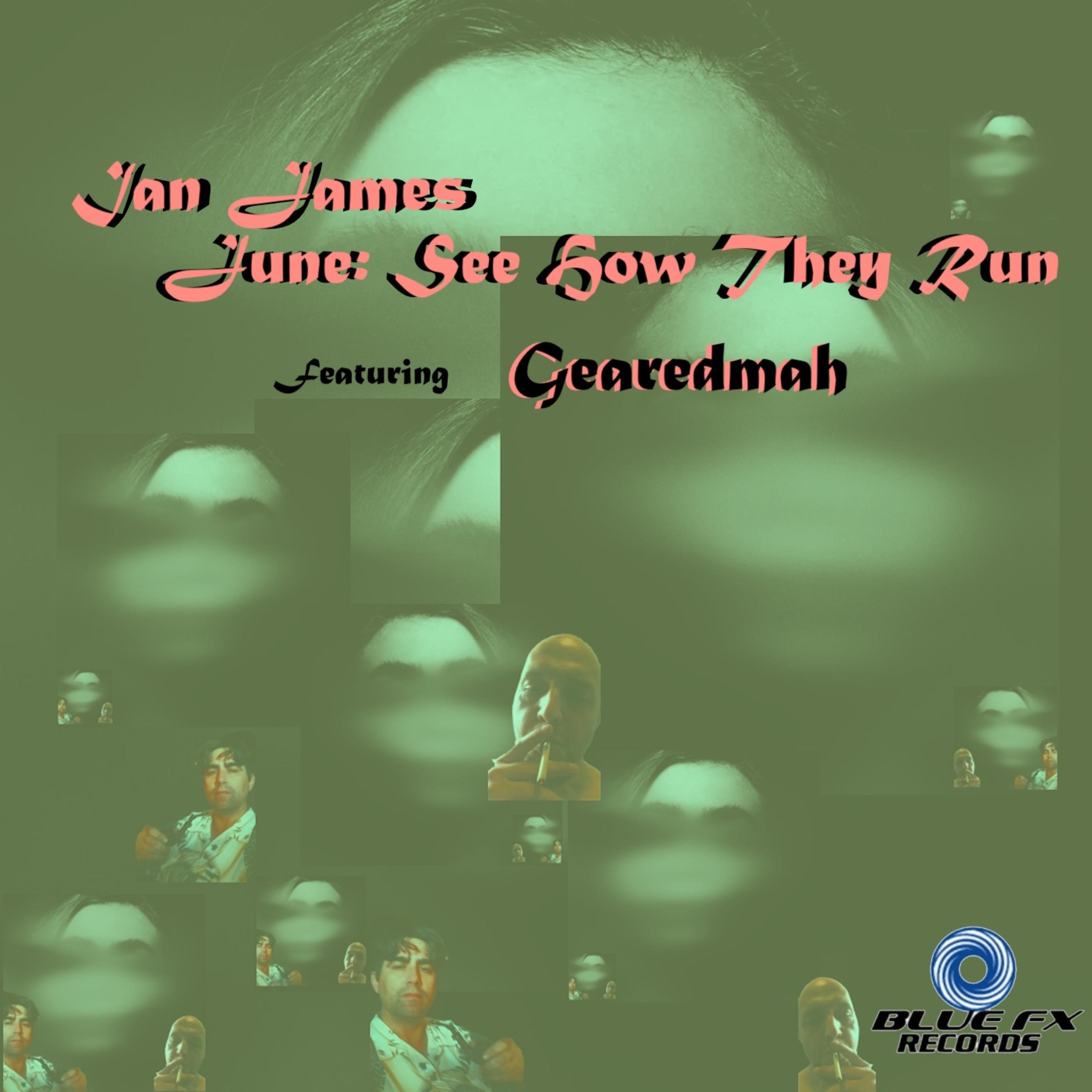 June: See How They Run (feat. Gearedmah) - Single