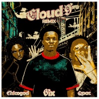 CLOUD 9 (feat. CHICOGOD & Qpac) - Single - 6IX