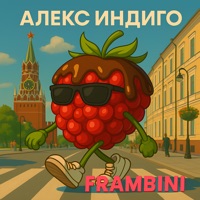 Frambini - Single - Aleks Indigo