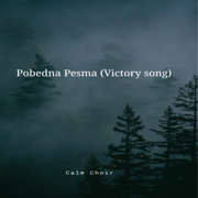 Pobedna Pesma - Calm Choir