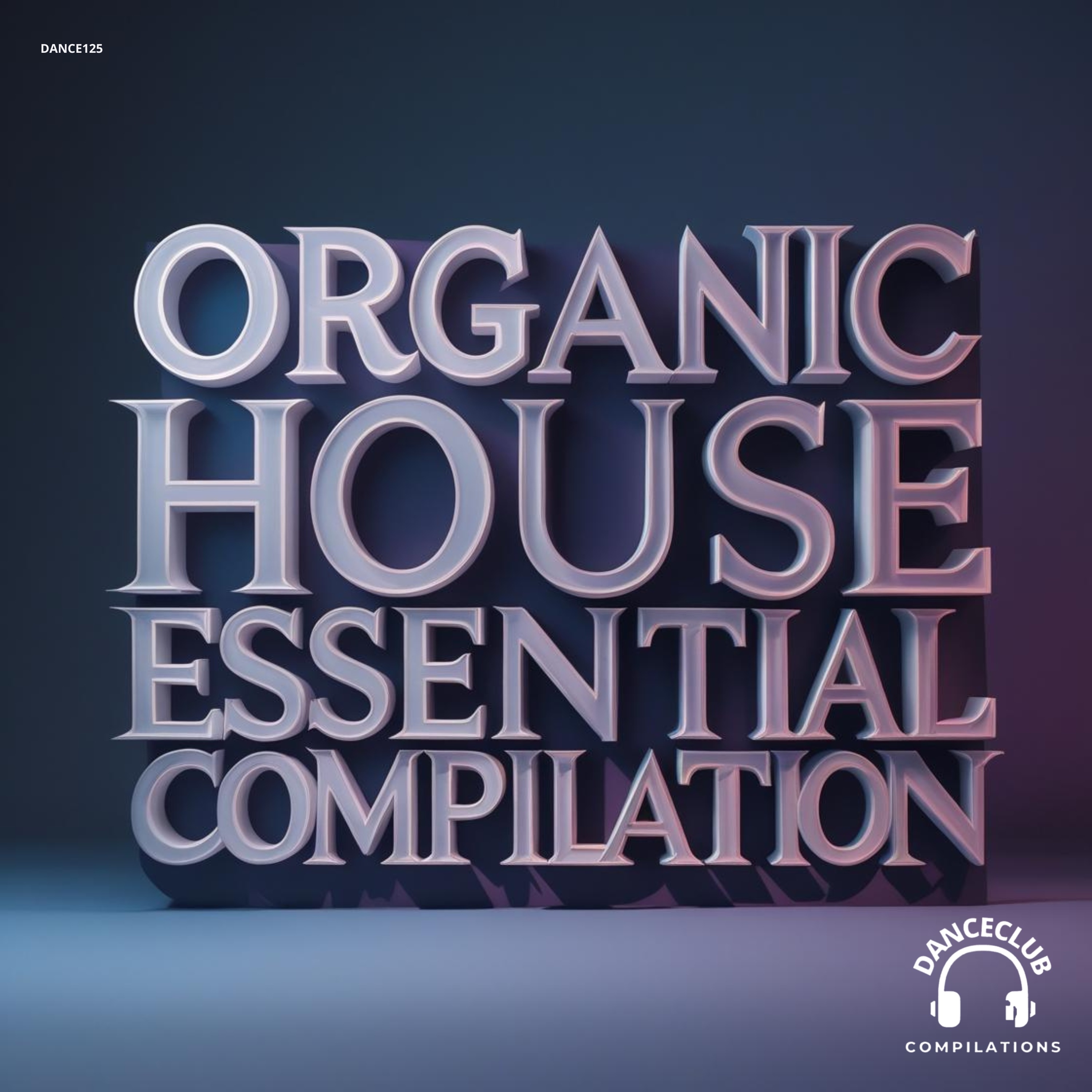 Organic House Esential Compilation