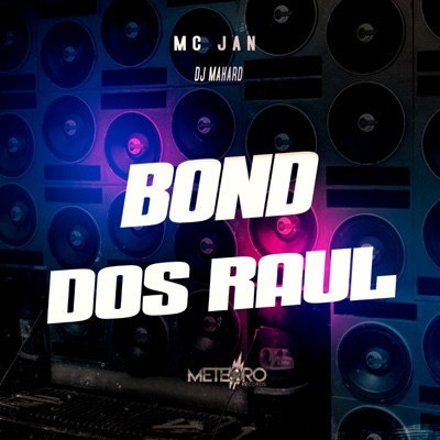 Bond dos Raul - Single