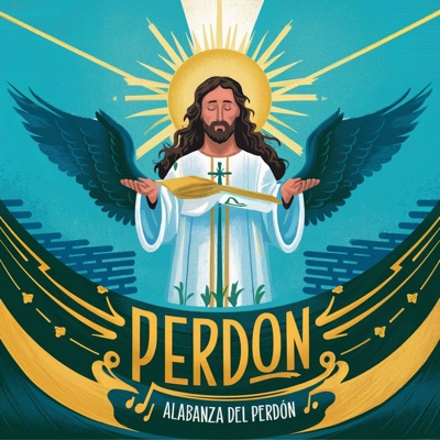 Alabanza del Perdón - Single