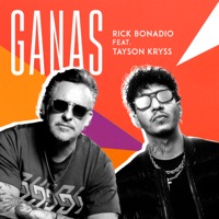 Ganas (feat. Tayson Kryss) - Single - Rick Bonadio