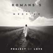 Romans 5 - The Messiah artwork