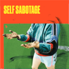 Self Sabotage - 49th & Main
