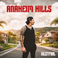 Anaheim Hills - WE$TPHAL