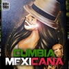 Cumbia Mexicana - Single