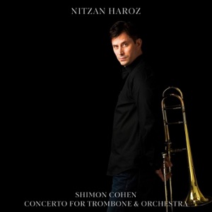 Shimon Cohen: Concerto for Trombone and Orchestra - EP