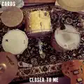 Closer To Me