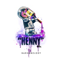 Henny - Single - Bars and Melody